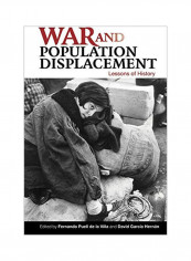 War And Population Displacement: Lessons Of History Hardcover