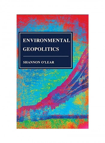 Environmental Geopolitics Hardcover English by Shannon O'Lear