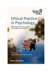 Ethical Practice In Psychology: Reflections From The Creators Of The Aps Code Of Ethics Paperback