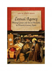 Textual Agency Hardcover English by Ann M. Gomez-Bravo