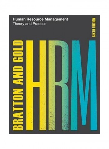 Human Resource Management: Theory And Practice Paperback 6th Edition