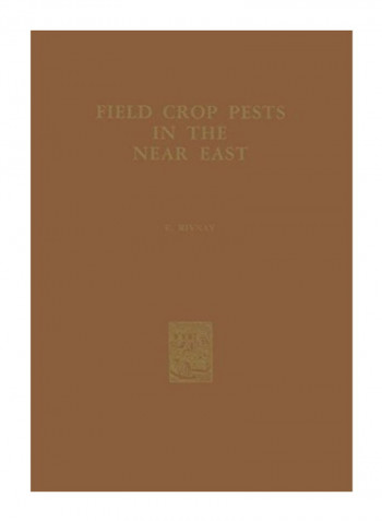 Field Crop Pests In The Near East Paperback