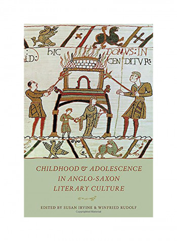 Childhood & Adolescence In Anglo-Saxon Literary Culture Hardcover English by Susan Irvine - 2018