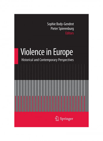 Violence In Europe: Historical And Contemporary Perspectives Paperback