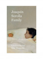 Joaquin Sorolla Family Hardcover