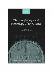 The Morphology And Phonology Of Exponence Paperback