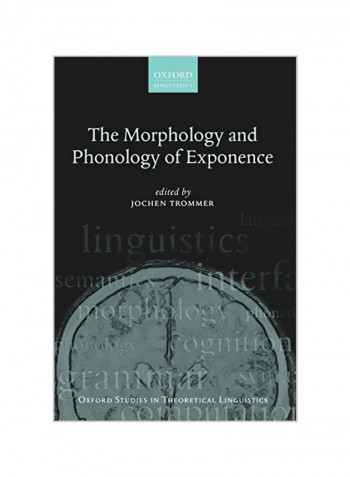 The Morphology And Phonology Of Exponence Paperback