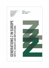 Generations Z In Europe: Inputs, Insights And Implications Hardcover