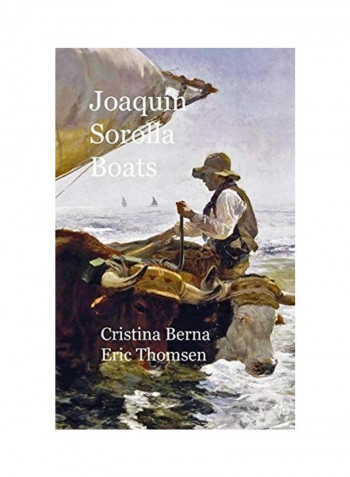 Joaquin Sorolla Boats Hardcover