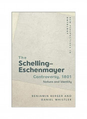 The Schelling Eschenmayer Controversy Hardcover English by Daniel Whistler