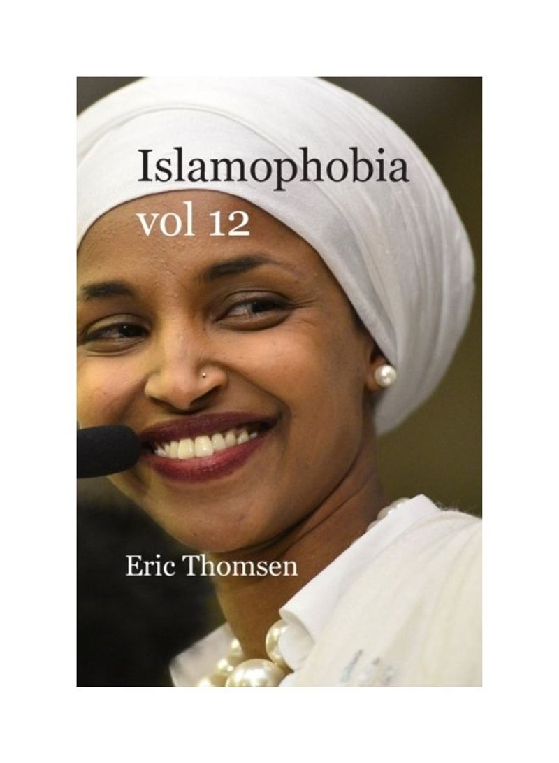 Islamophobia Vol 12 Paperback English by Eric Thomsen