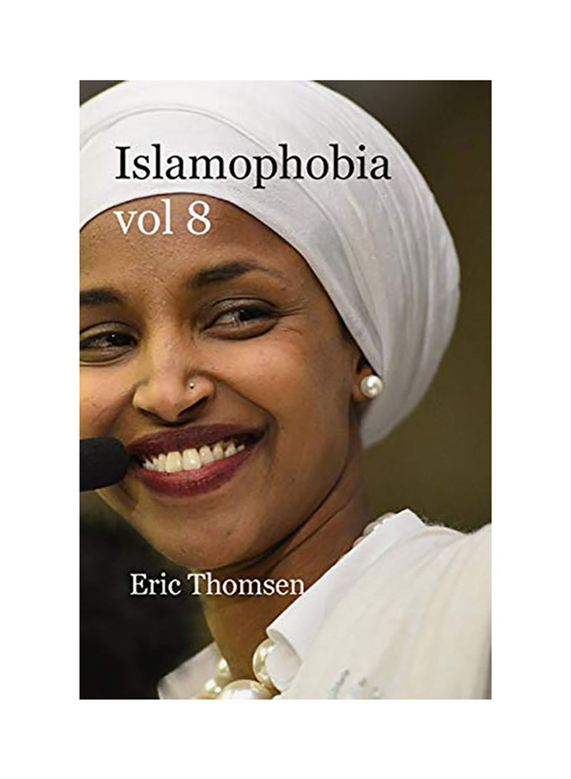 Islamophobia: Vol 8 Paperback English by Eric Thomsen