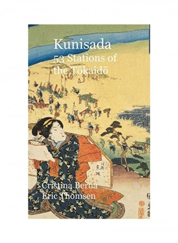 Kunisada 53 Stations Of The Tōkaidō Hardcover