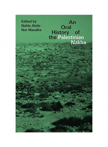 An Oral History of the Palestinian Nakba Hardcover English by Nahla Abdo