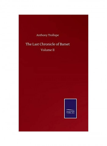 The Last Chronicle of Barset Volume II Hardcover English by Anthony Trollope - 2020