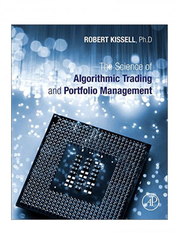 The Science Of Algorithmic Trading And Portfolio Management Paperback