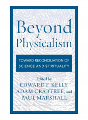 Beyond Physicalism Hardcover 1st Edition