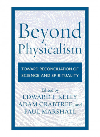 Beyond Physicalism Hardcover 1st Edition