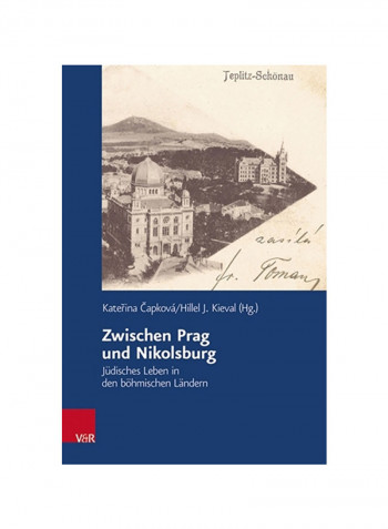 Zwischen Prag Und Nikolsburg: Judisches Leben In Den Bohmischen Landern Hardcover