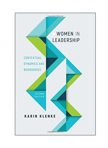 Women In Leadership: Contextual Dynamics And Boundaries Hardcover 2