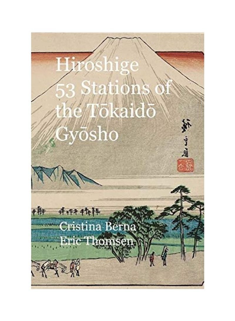 Hiroshige 53 Stations of the T&333;kaid&333; Gy&333;sho Paperback