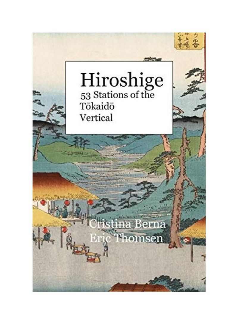 Hiroshige 53 Stations of the T&333;kaid&333; Vertical Paperback