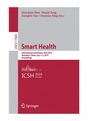 Smart Health: International Conference Paperback