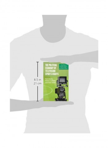 The Political Economy Of Television Sports Rights Paperback