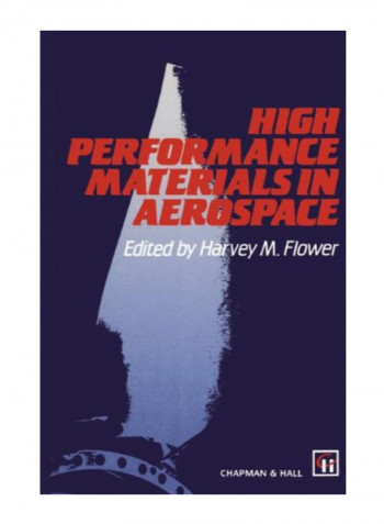 High Performance Materials In Aerospace Paperback