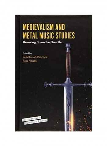 Medievalism And Metal Music Studies: Throwing Down The Gauntlet Hardcover English by Ruth Barratt-Peacock