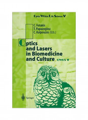 Optics And Lasers In Biomedicine And Culture OWLS V Paperback