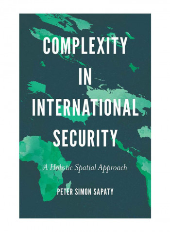 Complexity In International Security Hardcover