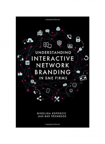 Understanding Interactive Network Branding In SME Firms Hardcover