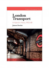 London Transport: A Hybrid In History, 1905-48 Hardcover