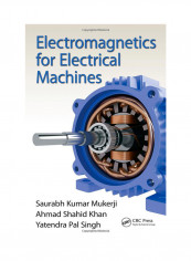 Electromagnetics For Electrical Machines Paperback