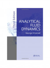 Analytical Fluid Dynamics Hardcover 3