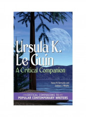 Ursula K. Le Guin A Critical Companion Hardcover English by Susan M.Bernardo