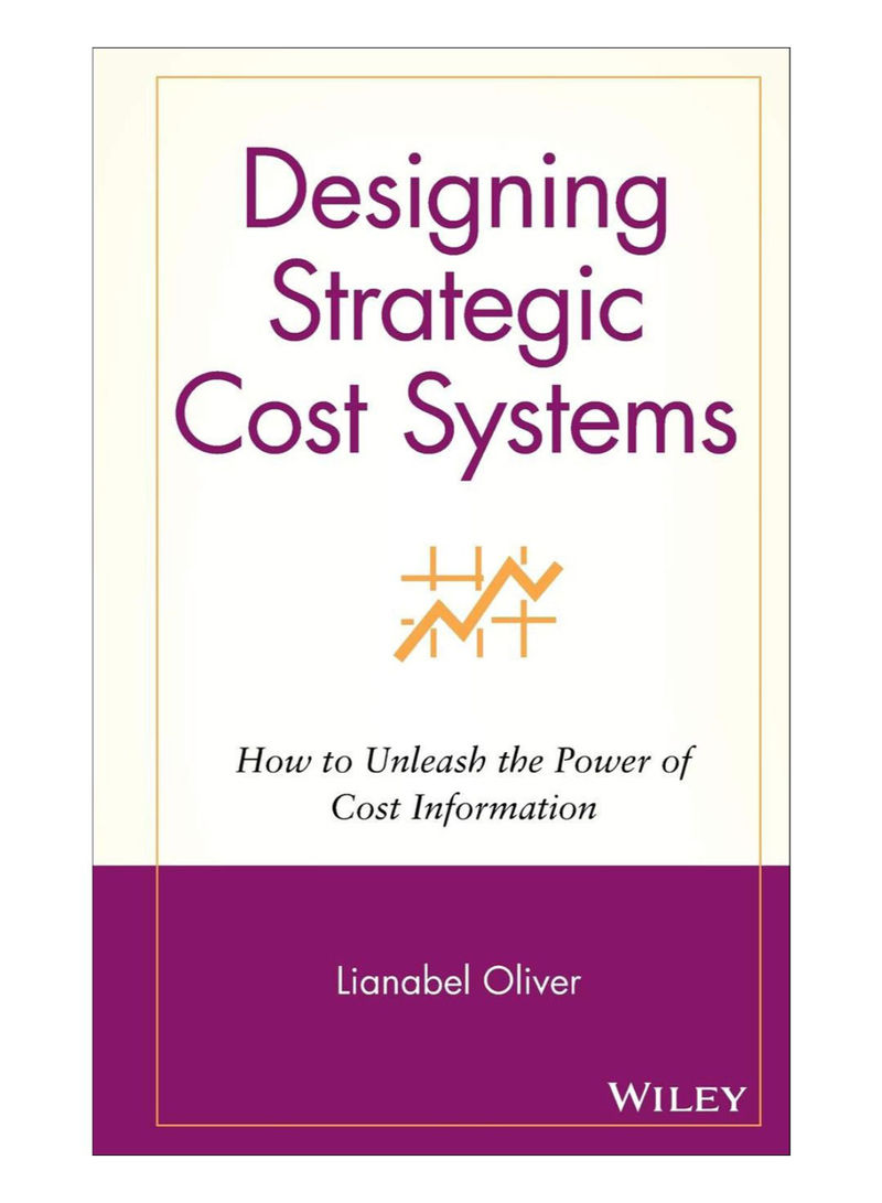 Designing Strategic Cost Systems Hardcover