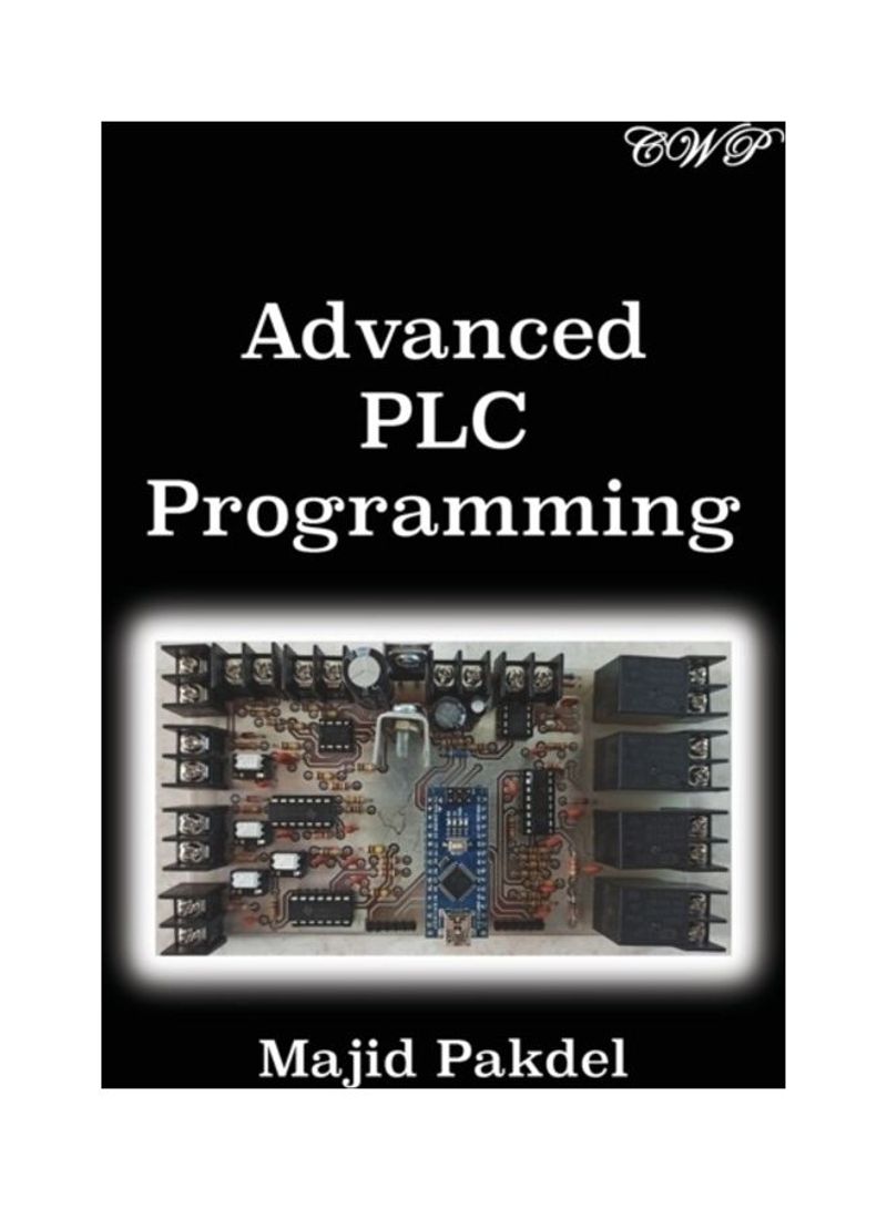 Advanced PLC Programming Paperback English by Majid Pakdel