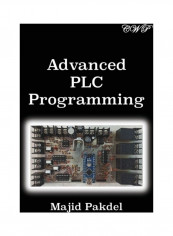Advanced PLC Programming Paperback English by Majid Pakdel
