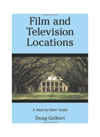 Film And Television Locations Paperback English by Doug Gelbert