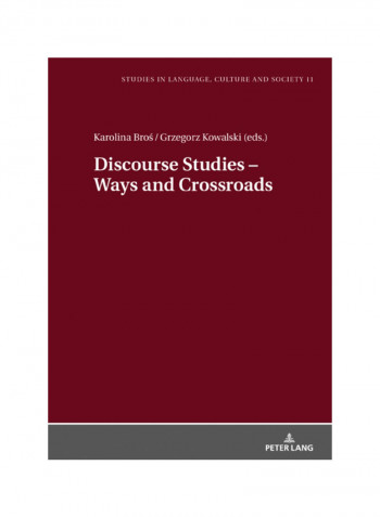 Discourse Studies: Ways And Crossroads Hardcover
