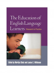 The Education Of English Language Learners: Research To Practice Hardcover