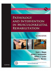 Pathology And Intervention In Musculoskeletal Rehabilitation Hardcover 2nd edition