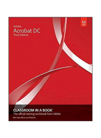 Adobe Acrobat DC: Classroom In A Book Paperback 3