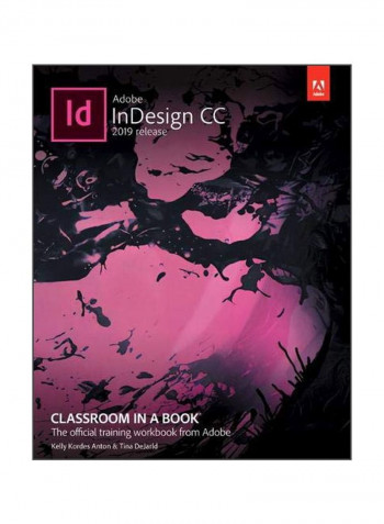 Adobe Indesign Cc: Classroom In A Book Paperback