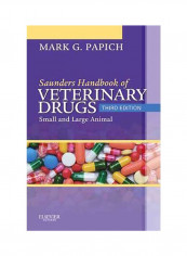 Saunders Handbook Of Veterinary Drugs : Small And Large Animal Paperback 3rd Revised edition