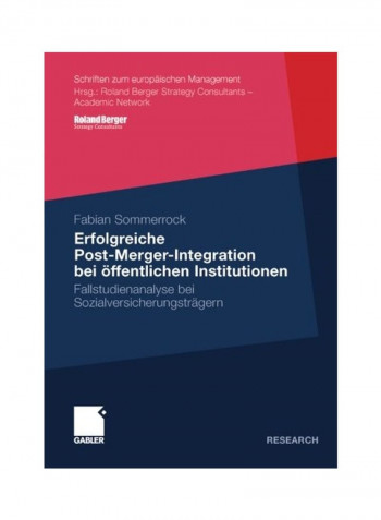 Erfolgreiche Post-Merger-Integration Bei Offentlichen Institutionen Paperback
