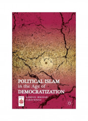 Political Islam In The Age Of Democratization Paperback English by Kamran Bokhari - 18 Dec 2013