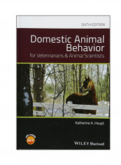 Domestic Animal Behavior For Veterinarians And Animal Scientists Hardcover 6